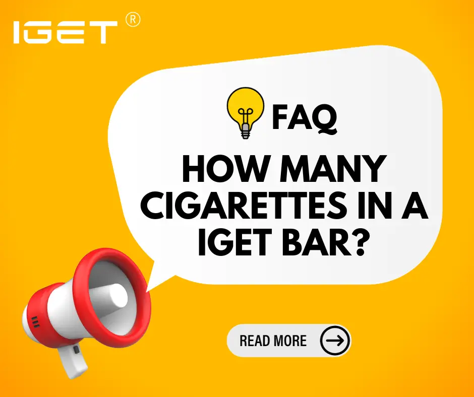 How Many Cigarettes In A IGET Bar?